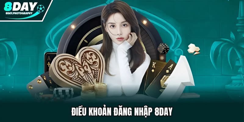 Điều khoản đăng nhập 8DAY