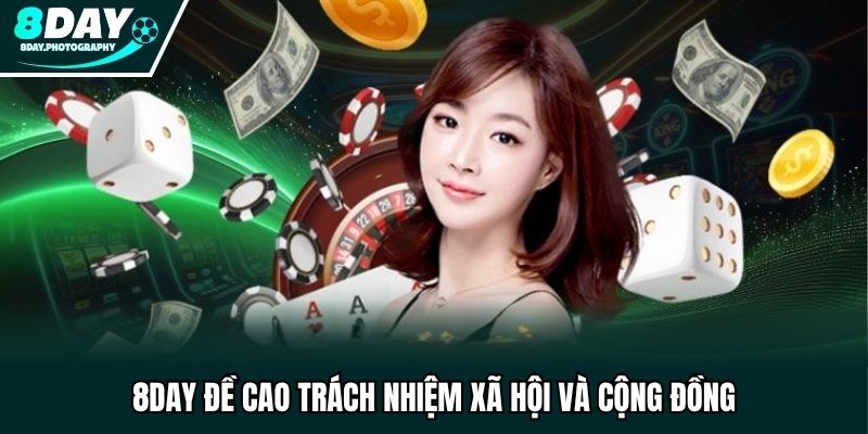 8DAY đề cao trách nhiệm xã hội và cộng đồng
